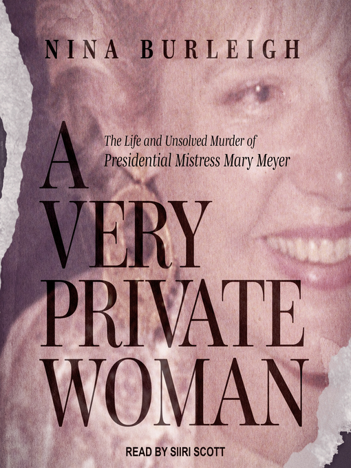 Title details for A Very Private Woman by Nina Burleigh - Available